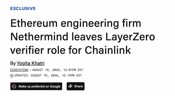 An exclusive news article headline from The Block by Yogita Khatri, dated August 19, 2026, reporting that Ethereum engineering firm Nethermind is leaving its LayerZero verifier role for Chainlink.