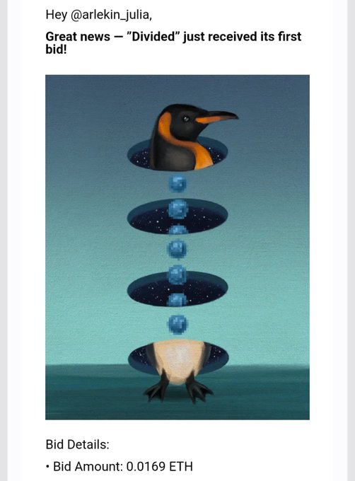 An email notification to @arlekin_julia announces that 'Divided' just received its first bid of 0.0169 ETH, featuring an artistic image of a bird and a figure connected by floating blue cubes.
