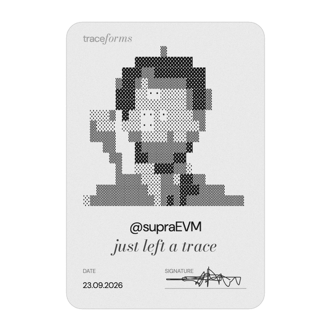 A digital card or certificate titled 'traceforms' featuring a pixelated halftone portrait of a person, labeled '@supraEVM just left a trace' and dated 23.09.2026.