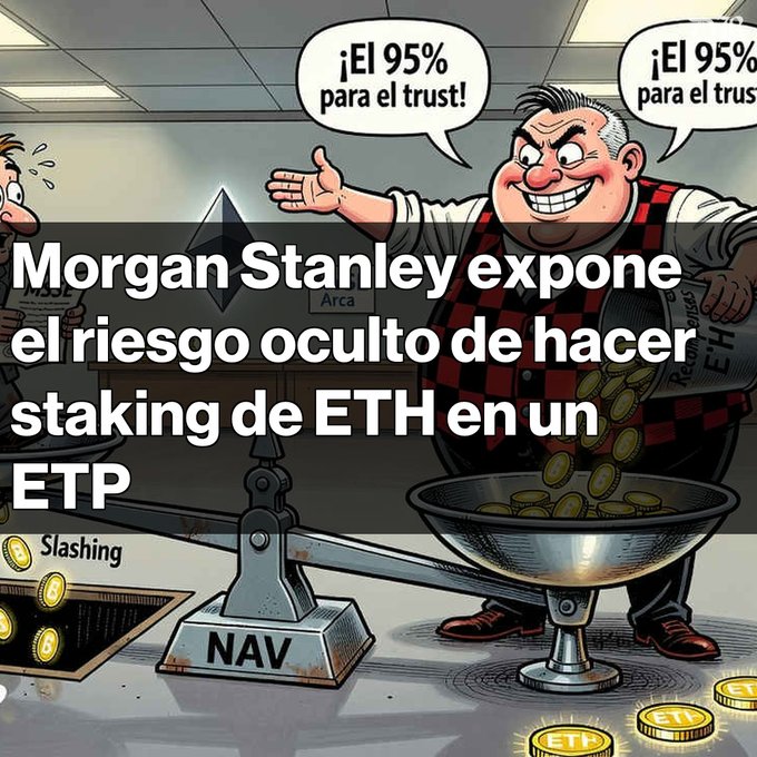 A cartoon illustration shows a greedy man in a plaid vest pouring coins into a funnel, with speech bubbles reading '¡El 95% para el trust!' and text overlay in Spanish: 'Morgan Stanley expone el riesgo oculto de hacer staking de ETH en un ETP', with labels for NAV, Slashing, and ETH visible.