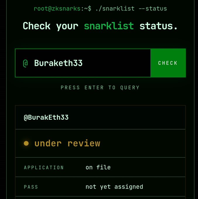 Terminal-style interface with the command './snarklist --status' at 'root@zksnarks:~$', showing a snarklist status check for user @BurakEth33 marked 'under review' with application on file and pass not yet assigned.