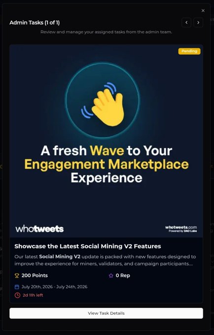 Whotweets admin task notification titled 'A fresh Wave to Your Engagement Marketplace Experience' showcasing Social Mining V2 features, worth 200 Points and 0 Rep, due July 20th-24th 2026 with 2d 11h left.