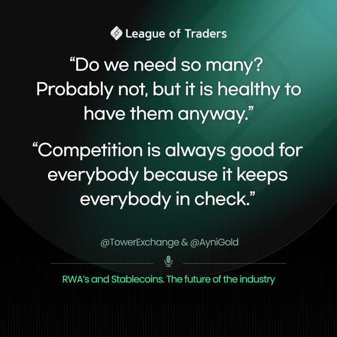 The image is a graphic from "League of Traders" featuring two quotes: "Do we need so many? Probably not, but it is healthy to have them anyway" and "Competition is always good for everybody because it keeps everybody in check," attributed to @TowerExchange and @AyniGold. The post aligns with the graphic's theme, highlighting how competition among stablecoins drives innovation and keeps the industry in check.