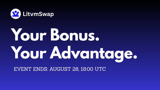 A dark blue promotional banner for LitvmSwap reading 'Your Bonus. Your Advantage.' with 'Event Ends: August 28, 1800 UTC.'