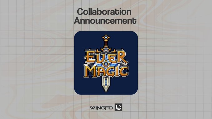 Collaboration Announcement featuring the EverMagic game logo in the center, with the Wingfo logo displayed below, promoting the partnership between Wingfo and EverMagic.