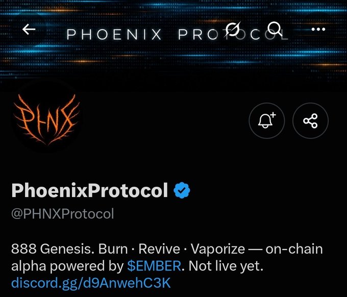 A screenshot of a Twitter/X profile for 'PhoenixProtocol' (@PHNXProtocol) featuring a fiery 'PHNX' logo, with a bio describing it as '888 Genesis. Burn · Revive · Vaporize — on-chain alpha powered by $EMBER. Not live yet. discord.gg/d9AnwehC3K'.