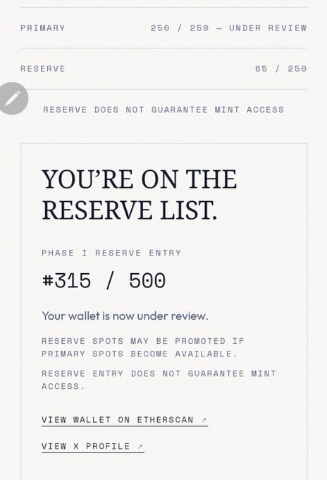 NFT mint status page showing PRIMARY 250/250 UNDER REVIEW, RESERVE 65/250, and the message 'YOU'RE ON THE RESERVE LIST. PHASE 1 RESERVE ENTRY #315 / 500'.