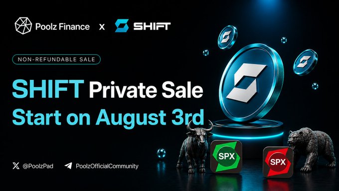 This image announces the "SHIFT Private Sale" starting on August 3rd, a non-refundable sale in partnership between Poolz Finance and SHIFT. The image visually represents the crypto-themed event with prominent logos, a bull and bear, and SHIFT coin imagery.