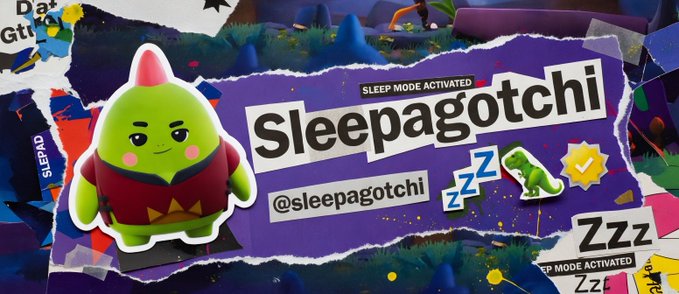Colorful promotional banner for 'Sleepagotchi @sleepagotchi' featuring a green cartoon character with sleepy eyes, marked with 'SLEEP MODE ACTIVATED' text and ZZZ graphics in a torn-paper collage style.