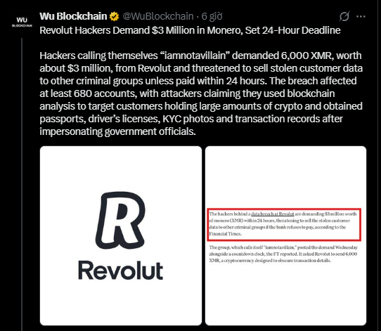 A tweet from Wu Blockchain (@WuBlockchain) reporting that 'Revolut Hackers Demand $3 Million in Monero, Set 24-Hour Deadline,' detailing how the 'iamnotavillain' group demanded 6,000 XMR.