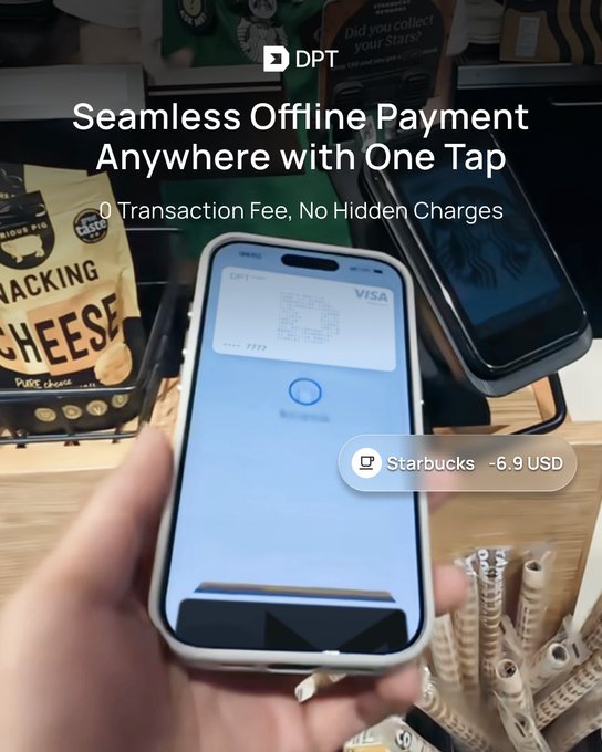 DPT promotional image showing a smartphone being used for seamless offline payment with one tap, displaying a Starbucks charge of -6.9 USD and noting '0 Transaction Fee, No Hidden Charges'.