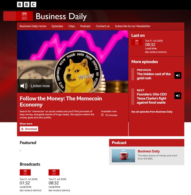 A BBC Business Daily podcast page featuring the episode "Follow the Money: The Memecoin Economy," hosted by the founder alongside BBC World Service, with a 19-minute runtime and a Shiba Inu dog meme graphic. The layout includes episode navigation, podcast subscription info, and broadcast times for July 21, 2026.