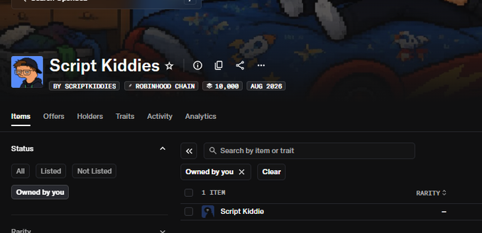 Screenshot of the OpenSea NFT collection page for "Script Kiddies" on the Robinhood Chain, showing 1 item (Script Kiddie) owned with 10,000 total supply and an August 2026 release date. The image relates to the post by documenting the user minting their Script Kiddies NFT spot from the collection.