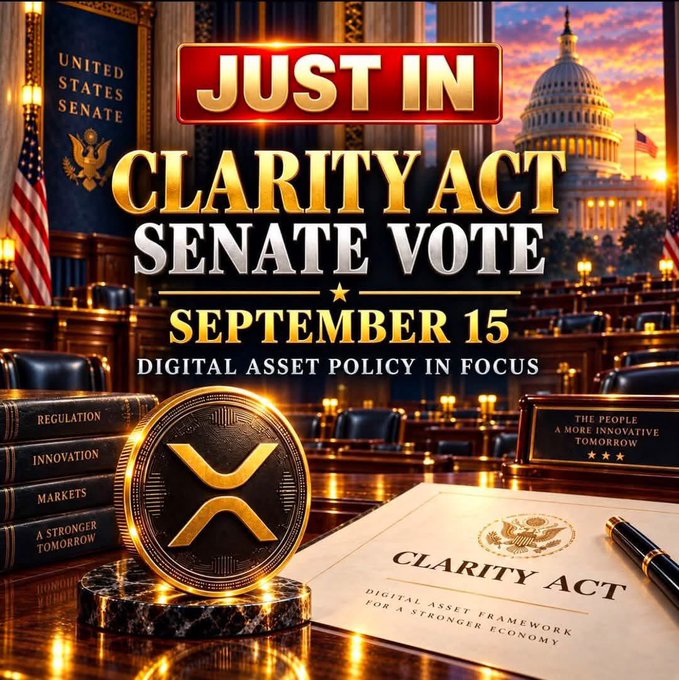 A news-style graphic announcing 'JUST IN: CLARITY ACT SENATE VOTE - SEPTEMBER 15 - DIGITAL ASSET POLICY IN FOCUS,' featuring the U.S. Capitol, an XRP coin, and a document titled 'CLARITY ACT.'