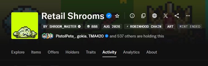 A screenshot of an NFT collection page titled 'Retail Shrooms' by SHROOM_MASTER on the Robinhood Chain, showing 888 items, minted in August 2026, with a verified checkmark and pixel-art mushroom thumbnail.