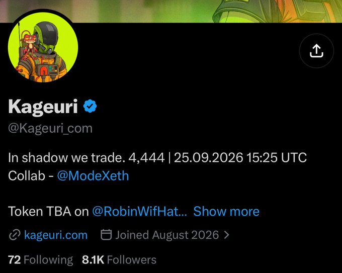A Twitter/X profile page for "Kageuri" (@Kageuri.com) displays a verified badge, an astronaut avatar, and a bio stating "In shadow we trade. 4,444 | 25.09.2026 15:25 UTC" with a collaboration tag to @ModeXeth. The account shows 8.1K followers, joined August 2026, and links to kageuri.com, aligning with the accompanying post's mention of a 4,444 supply NFT project on Robinhood Chain launching via @RobinWifHat.
