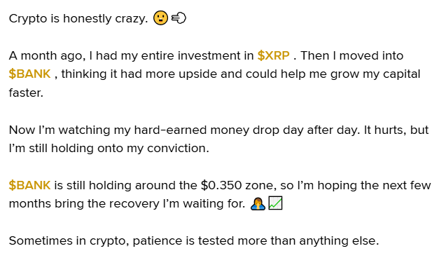 A social media post about crypto investing, mentioning $XRP and $BANK, noting that $BANK is 'still holding around the $0.350 zone' as the author holds onto their conviction.