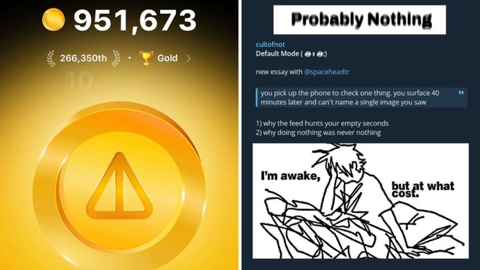 A split image showing 951,673 Notcoin balance with Gold ranking on the left, and a "Probably Nothing" essay on the right featuring a quote about feed hunting empty seconds and a manga-style panel reading "I'm awake, but at what cost." The image supports the post's critique that Notcoin should be sharing project roadmaps and ecosystem updates rather than philosophical essays, highlighting how the platform prioritizes thought-provoking content over substantive developments for its 266,350th ranked holder.