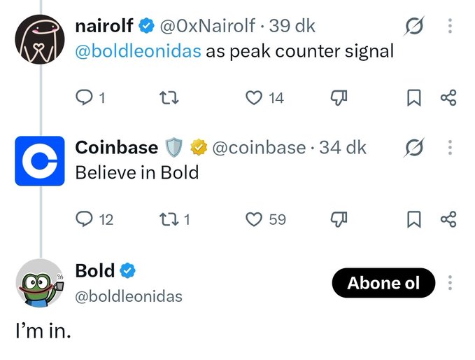 A Twitter/X exchange showing user nairolf tagging @boldleonidas as a 'peak counter signal,' followed by Coinbase replying 'Believe in Bold,' and Bold responding 'I'm in.'
