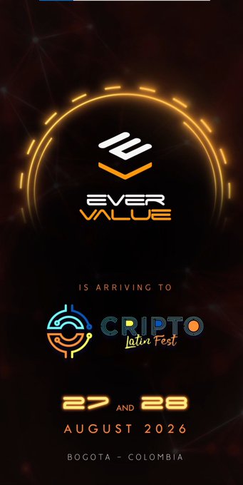 Promotional poster announcing that EverValue is arriving at Cripto Latin Fest on August 27 and 28, 2026 in Bogota, Colombia, featuring glowing orange neon text on a dark background.