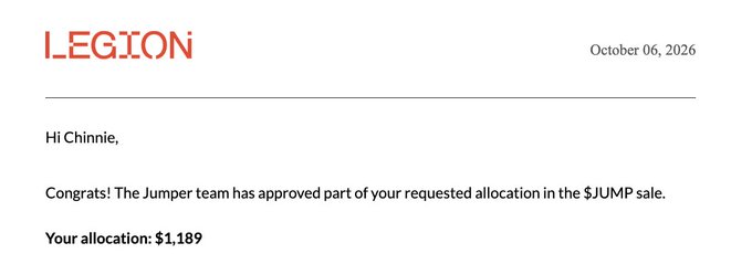 An email notification from "LEGION" addressed to "Chinnie" confirming an approved allocation in the $JUMP sale, with the allocation amount listed as $1,189, dated October 06, 2026.