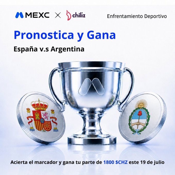 MEXC x Chiliz promotional graphic for 'Pronostica y Gana' (Predict and Win) featuring a trophy between Spanish and Argentine coins, with text offering a share of 1800 $CHZ for predicting the correct score in a Spain vs. Argentina match on July 19.