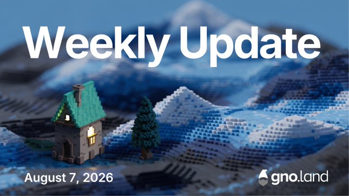 A banner for a "Weekly Update" dated August 7, 2026, featuring the gno.land logo and a LEGO-style snowy mountain scene with a small house and pine tree, fitting the playful "Gnomies" greeting in the post.