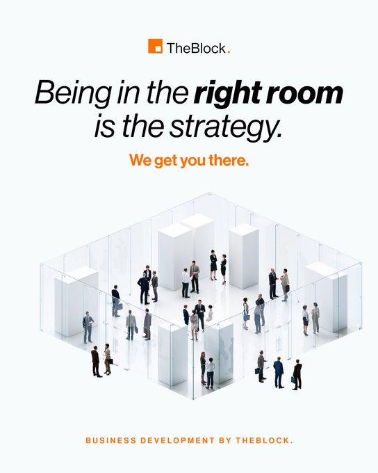 The image is a promotional graphic for TheBlock featuring an isometric illustration of business professionals gathered in glass-walled rooms, with the headline "Being in the right room is the strategy" and the tagline "We get you there" above, reinforcing the post's message about networking and business development in the crypto/web3 space.