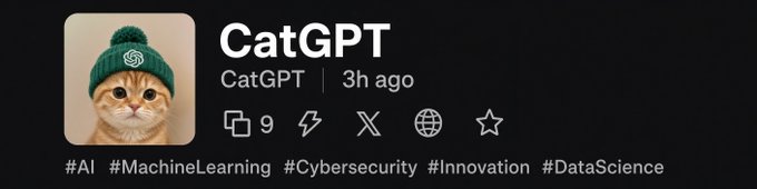 A screenshot styled like a profile showing a cat in a green beanie labeled 'CatGPT', posted '3h ago' with hashtags '#AI #MachineLearning #Cybersecurity #Innovation #DataScience'.