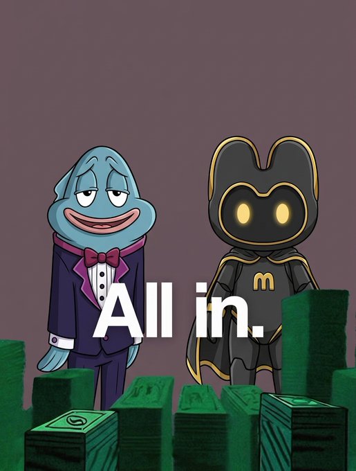 A digital illustration shows two cartoon characters—one blue fish-like figure in a tuxedo and one black robot-like figure with a McDonald's 'M' logo on its chest—standing amid stacks of cash with the white text 'All in.' overlaid.