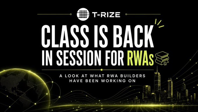 A promotional graphic with the T-RIZE logo reading 'CLASS IS BACK IN SESSION FOR RWAs - A LOOK AT WHAT RWA BUILDERS HAVE BEEN WORKING ON', featuring a graduation cap icon on books against a black background with a glowing cityscape.