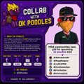 A vibrant purple graphic advertises a "Collab with OK POODLES" featuring a cartoon character in an orange beanie, listing project details like "What is collaborative from a server on social platforms?" with join stats showing 4,718/5,000. The promotional design ties into the post's message of still having available spots to give away for the collaboration.