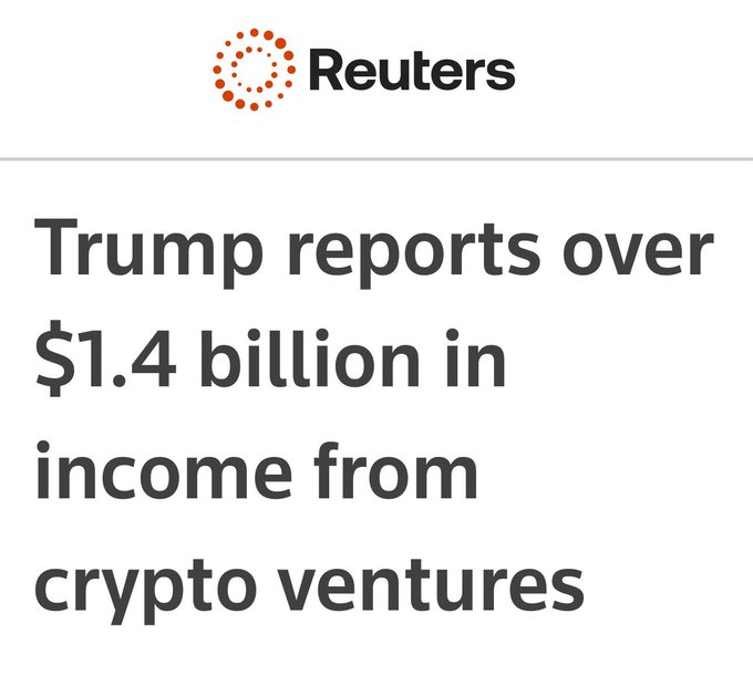 Reuters headline reading 'Trump reports over $1.4 billion in income from crypto ventures'.