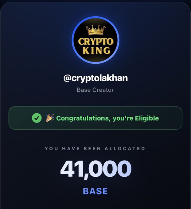 The image shows a "Crypto King" notification screen for @cryptolakhan, labeled as a "Base Creator," confirming an eligibility status and displaying an allocation of 41,000 BASE tokens. This visually corroborates the post's claim of receiving a 41,000 $BASE airdrop allocation from the Base Network.