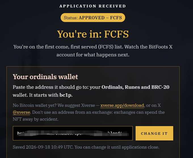 A screenshot of an 'APPLICATION RECEIVED' confirmation page for 'BitFoots X' showing 'Status: APPROVED - FCFS' and a section for an Ordinals wallet address starting with 'bc1p'.
