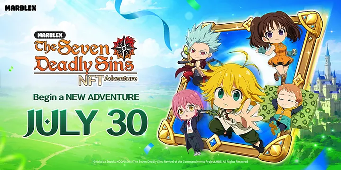 An anime-style promotional banner for 'The Seven Deadly Sins NFT Adventure' by MarBlex, announcing a new adventure starting on 'JULY 30' with chibi characters appearing in a picture frame.