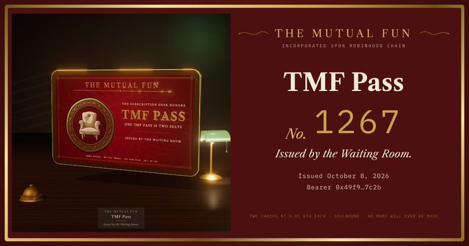 A digital certificate titled 'THE MUTUAL FUN' TMF Pass No. 1267, issued by the Waiting Room on October 8, 2026, to bearer 0x49f9...7c2b, displayed in an elegant red and gold design.