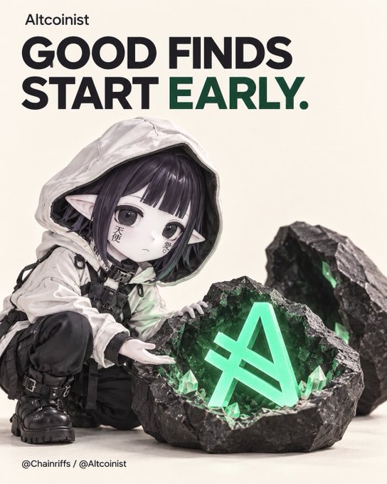 An “Altcoinist” graphic reads “GOOD FINDS START EARLY.” It depicts a hooded anime-style elf holding a glowing green symbol inside a dark rock, with handles “@Chainriffs / @Altcoinist.”