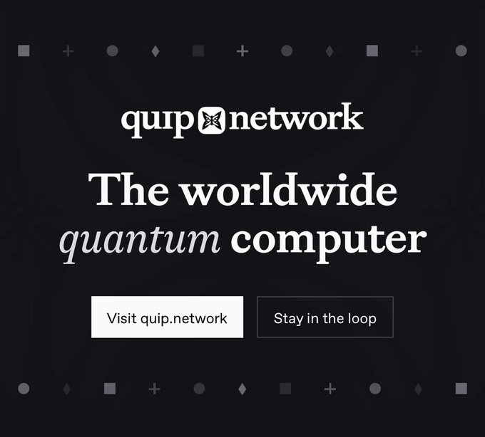The image features a black background with white text that reads "Good night frens! Everyone deserves ironclad security for their wealth, and it should be the foundation of any platform. It's satisfying to see @quipnetwork building post-quantum computing security". The image also includes a button labeled "Visit quip network" in the upper right corner and another button with the text "Stay in the loop".
