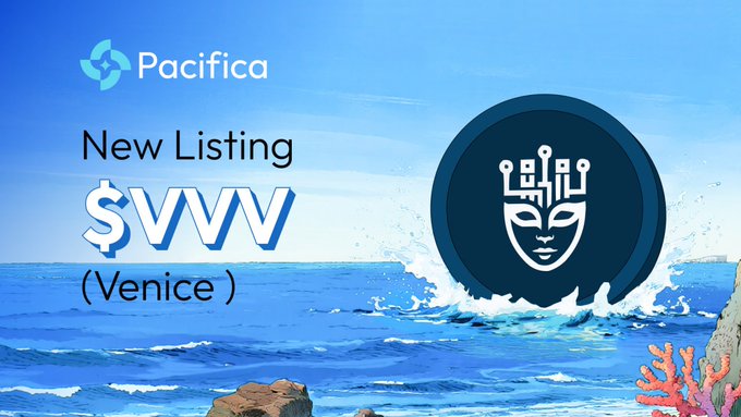 A Pacifica promotional banner announces a new listing for $VVV (Venice), featuring the token's logo against a vibrant ocean backdrop, promoting its availability for trading with up to 10x leverage on the platform.