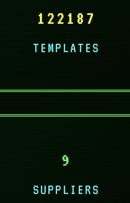 A dark screen displaying statistics in a retro digital font: '122187 TEMPLATES' in yellow and green, and '9 SUPPLIERS' in green and blue.