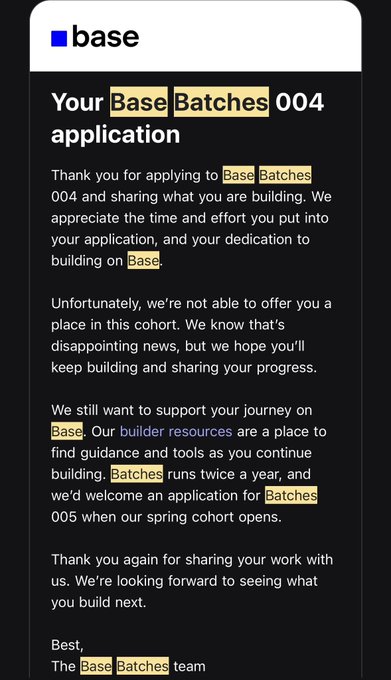 A rejection email from Base stating 'Your Base Batches 004 application... Unfortunately, we're not able to offer you a place in this cohort.'