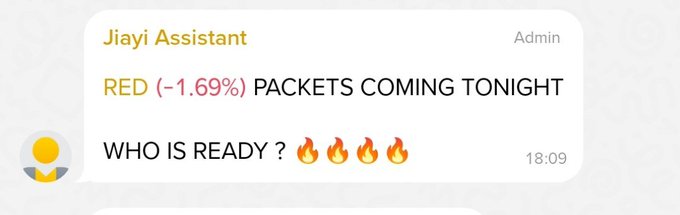 A screenshot of a chat message from 'Jiayi Assistant' (Admin) reads 'RED (-1.69%) PACKETS COMING TONIGHT' and 'WHO IS READY?' followed by four fire emojis, sent at 18:09.