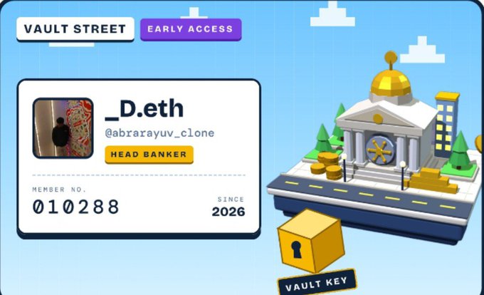 A digital membership card graphic for 'VAULT STREET' showing user '_D.eth' (@abrarayuv_clone) as 'HEAD BANKER' with member number 010288 since 2026, alongside an illustration of a bank building and vault key.