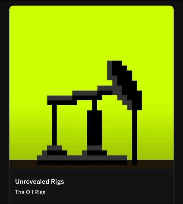 A digital card titled 'Unrevealed Rigs' with the subtitle 'The Oil Rigs', featuring a pixel-art black silhouette of an oil rig against a bright yellow-green background.