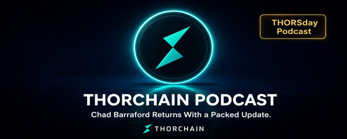 A Thorchain Podcast promotional image featuring the Thorchain logo and text 'Chad Barraford Returns With a Packed Update', with a 'THORSday Podcast' label in the corner.