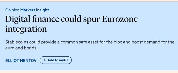 A header graphic for an opinion piece titled 'Digital finance could spur Eurozone integration,' with the subtitle 'Stablecoins could provide a common safe asset for the bloc and boost demand for the euro and bonds' by Elliot Hentov.