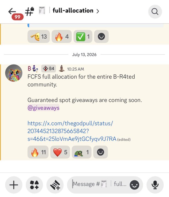A Slack screenshot from the #full-allocation channel dated July 13, 2026, shows a message announcing "FCFS full allocation for the entire B-R4ted community" along with a link to an X post by @thegodpull and a note that guaranteed spot giveaways are coming soon at @giveaways.