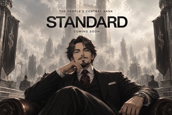 A confident, well-dressed man lounges in a suit in front of a grand city skyline, with text reading "THE PEOPLE'S CENTRAL BANK STANDARD COMING SOON" and banners displaying the "$" symbol — visually reinforcing the post's theme of $STANDARD being positioned as a centralized, authoritative token issued via a Uniswap V4 liquidity pool.