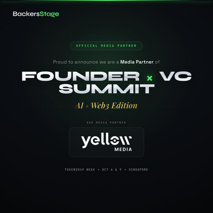 BackersStage announces its role as Official Media Partner for the Founder x VC Summit (AI x Web3 Edition), powered by Yellow Media, taking place during Token2049 Week (Oct 6 & 9) in Singapore. The announcement aligns with the post's theme of bridging AI and Web3 founders with capital at the upcoming Singapore event.